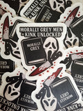 Morally Grey Men = Kink Unlocked Sticker